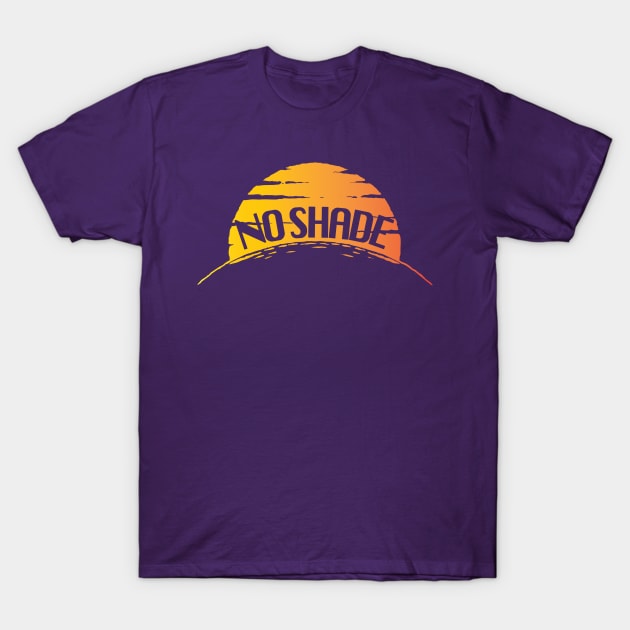 NO Shade T-Shirt by RadCoolguy